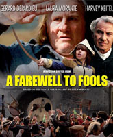 Смотреть Онлайн Прощание с дураками / A Farewell to Fools [2013]